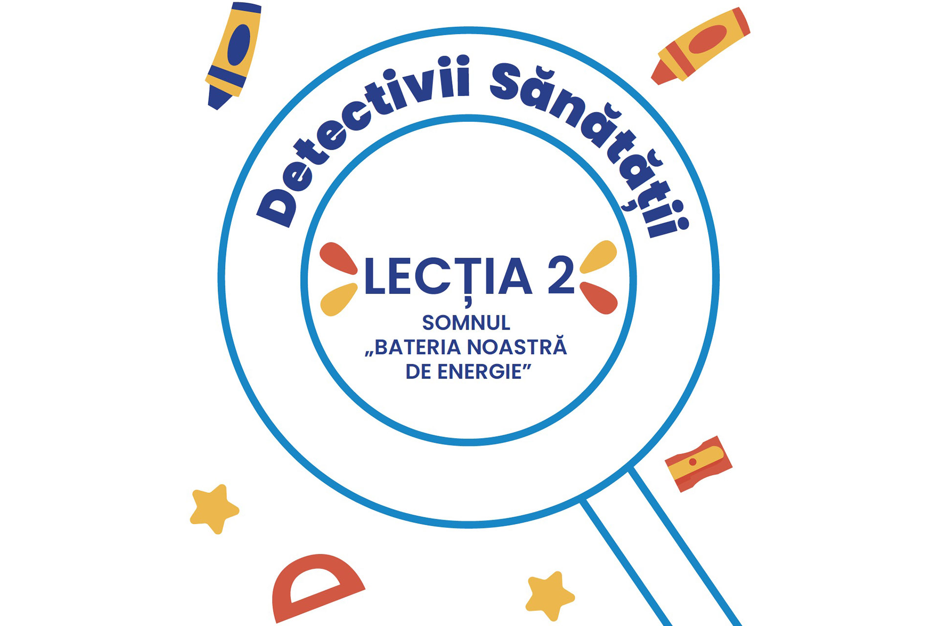 Detectivii sanatatii Lectia 2