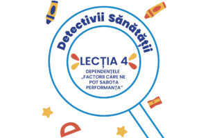 Detectivii sanatatii Lectia 4