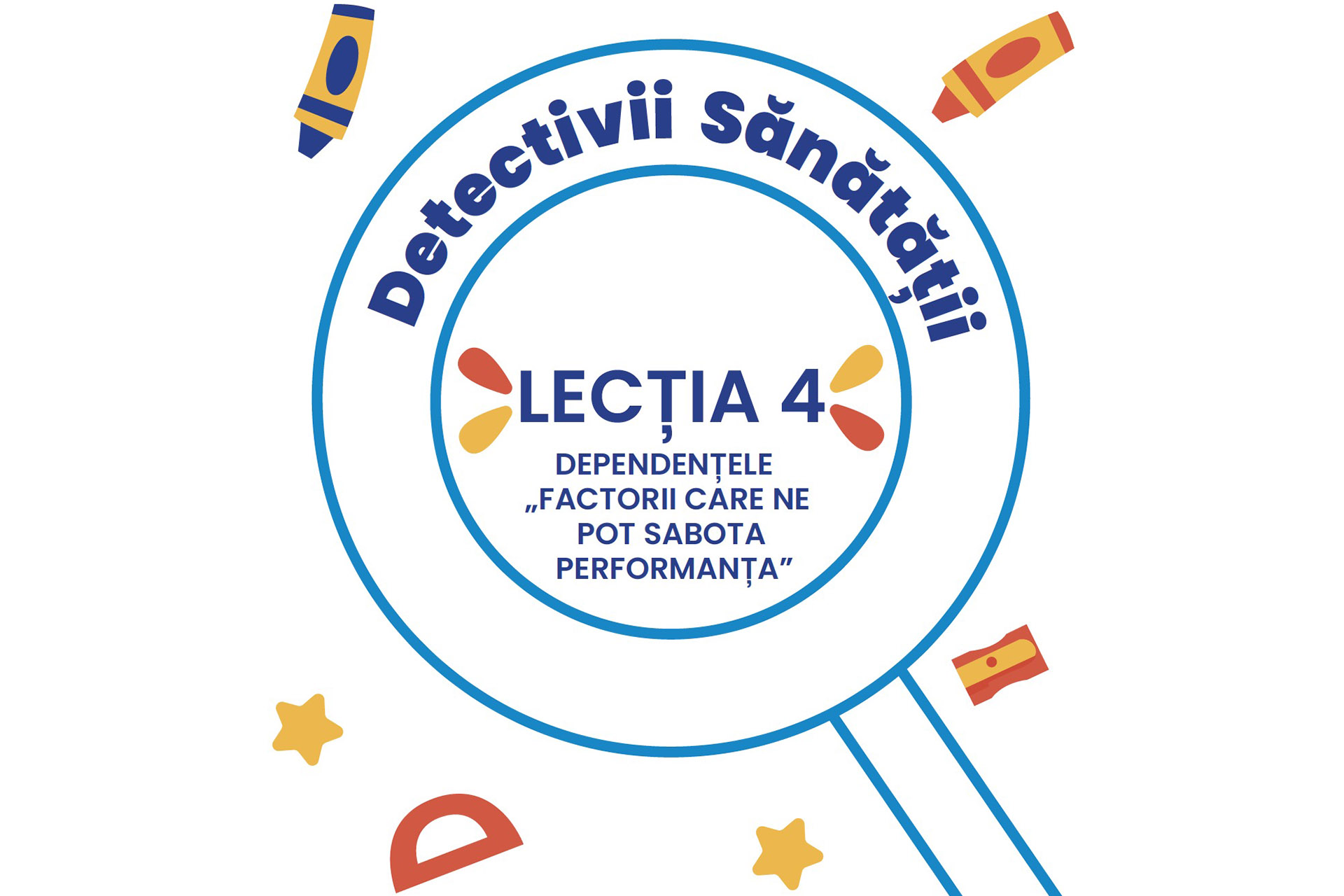 Detectivii sanatatii Lectia 4