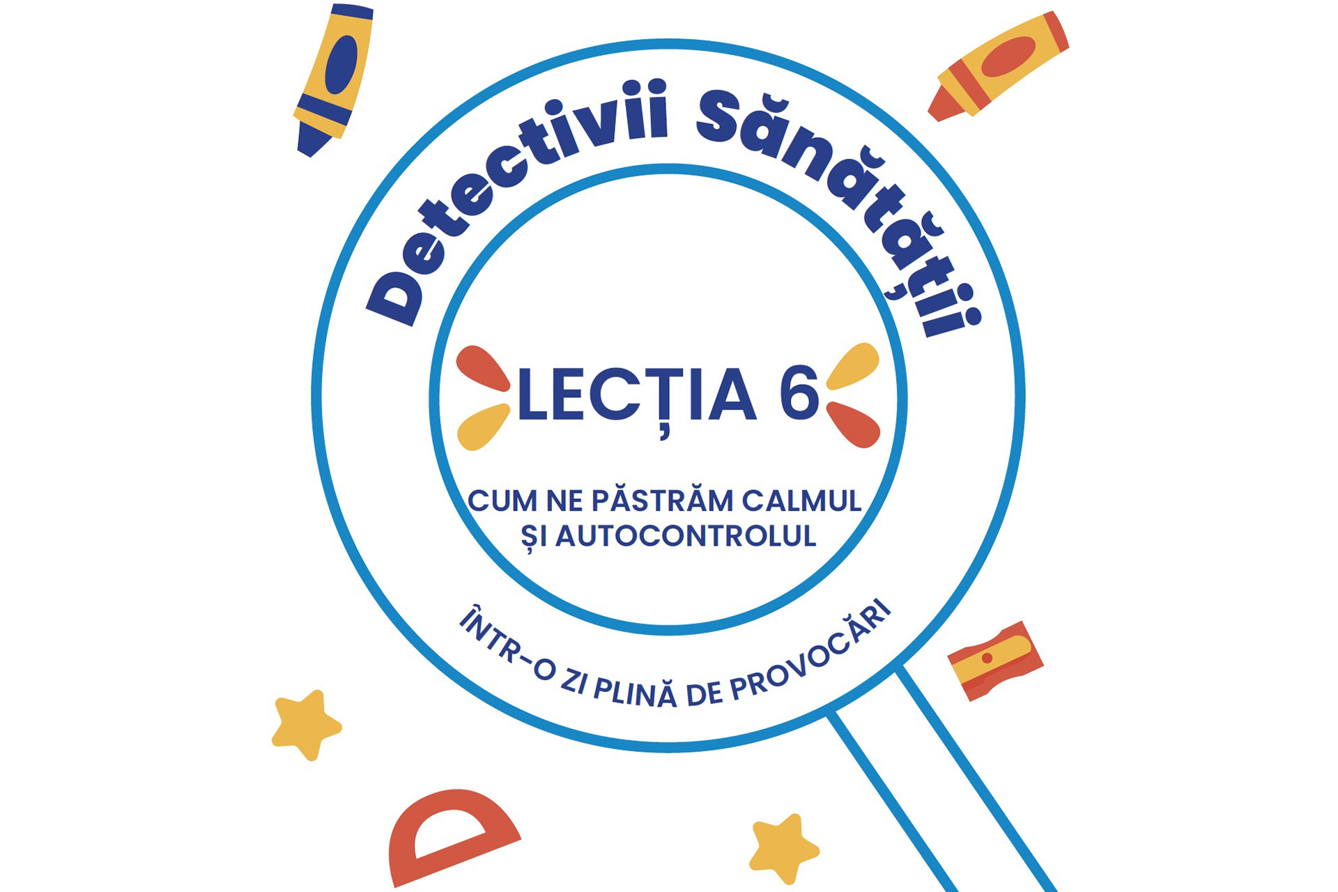 Detectivii sanatatii Lectia 6